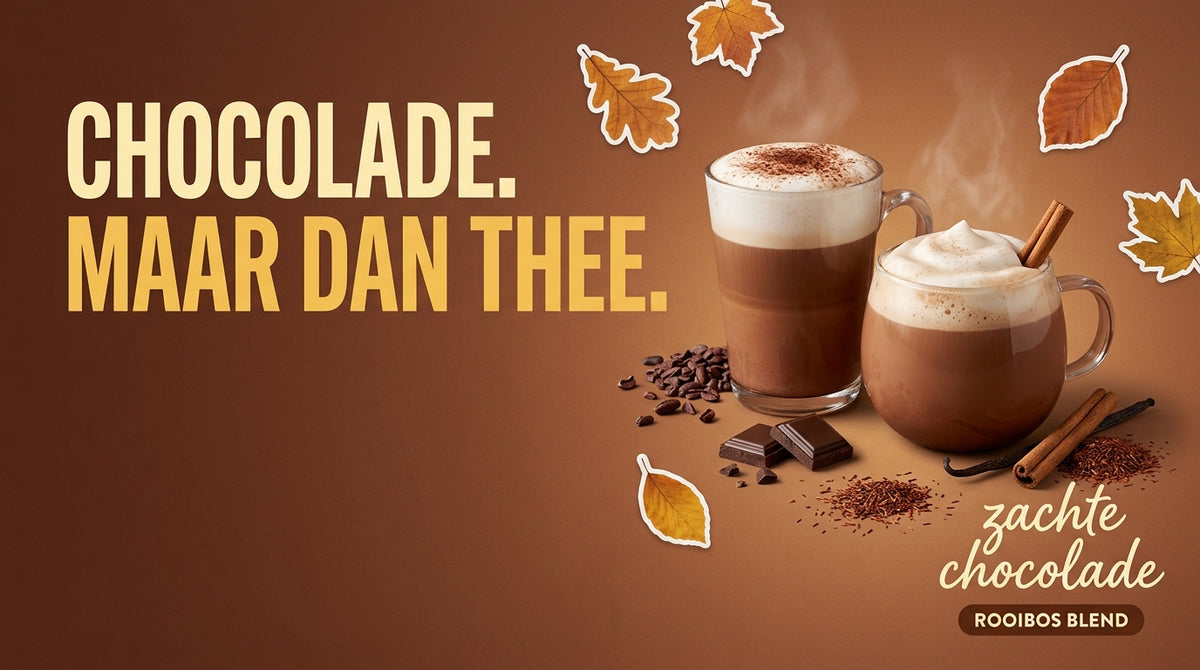 Chocolade. Maar dan thee. — Zachte Chocolade, een rooibosmelange met cacao, geserveerd als warme latte